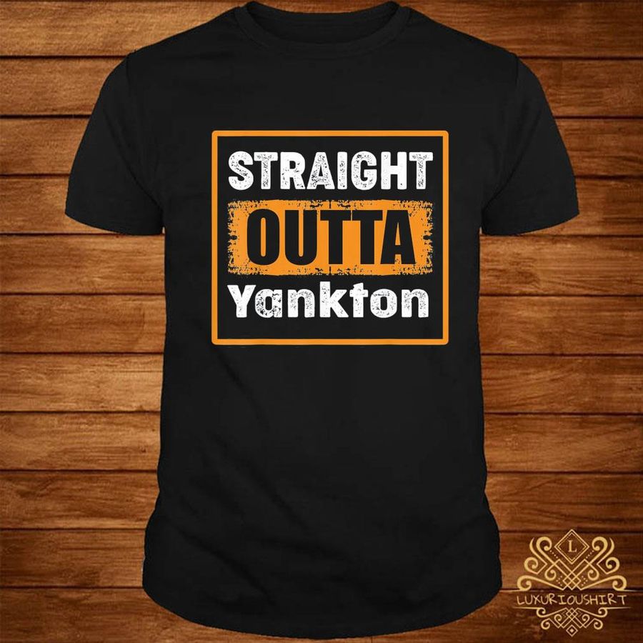 Straight outta yankton T-shirt