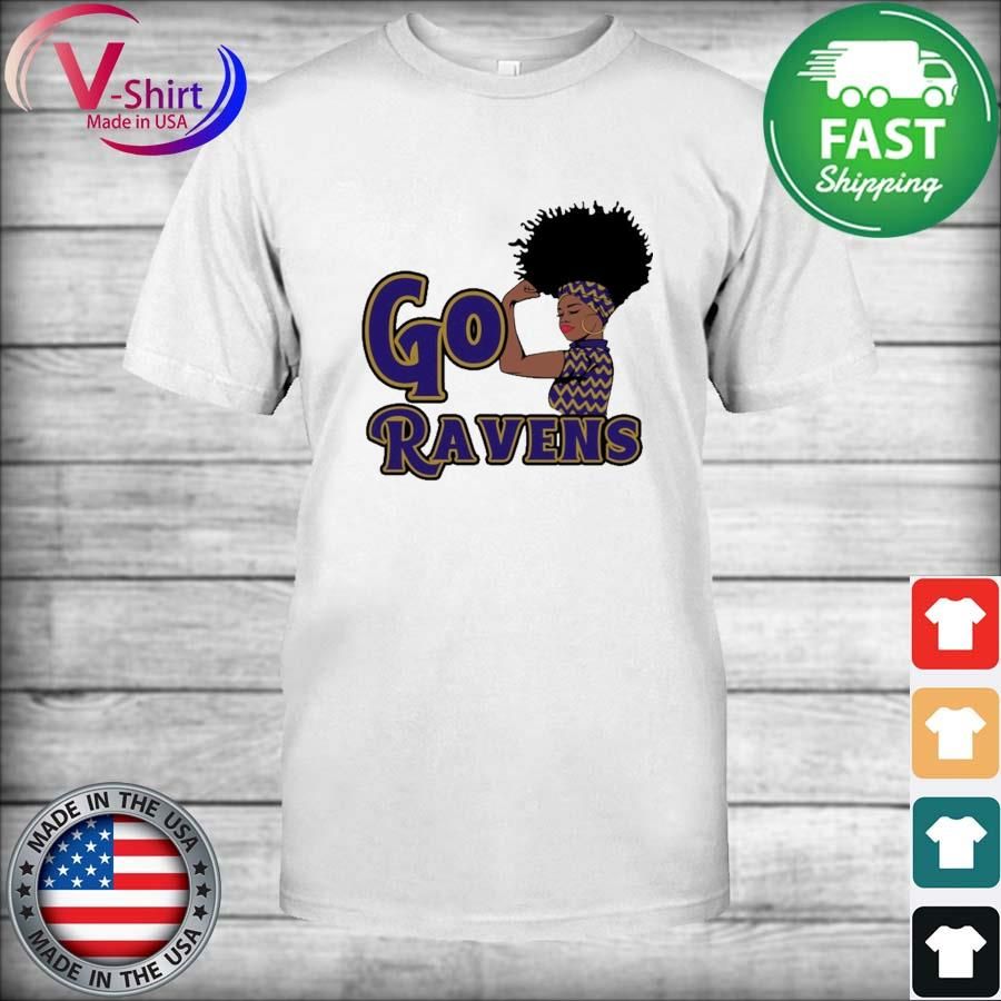 Strong Girl Go Baltimore Ravens Shirt