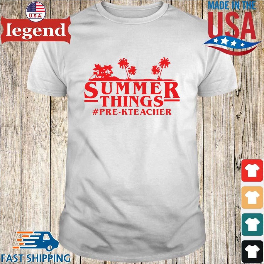 Summer things #pre-k teacher shirt