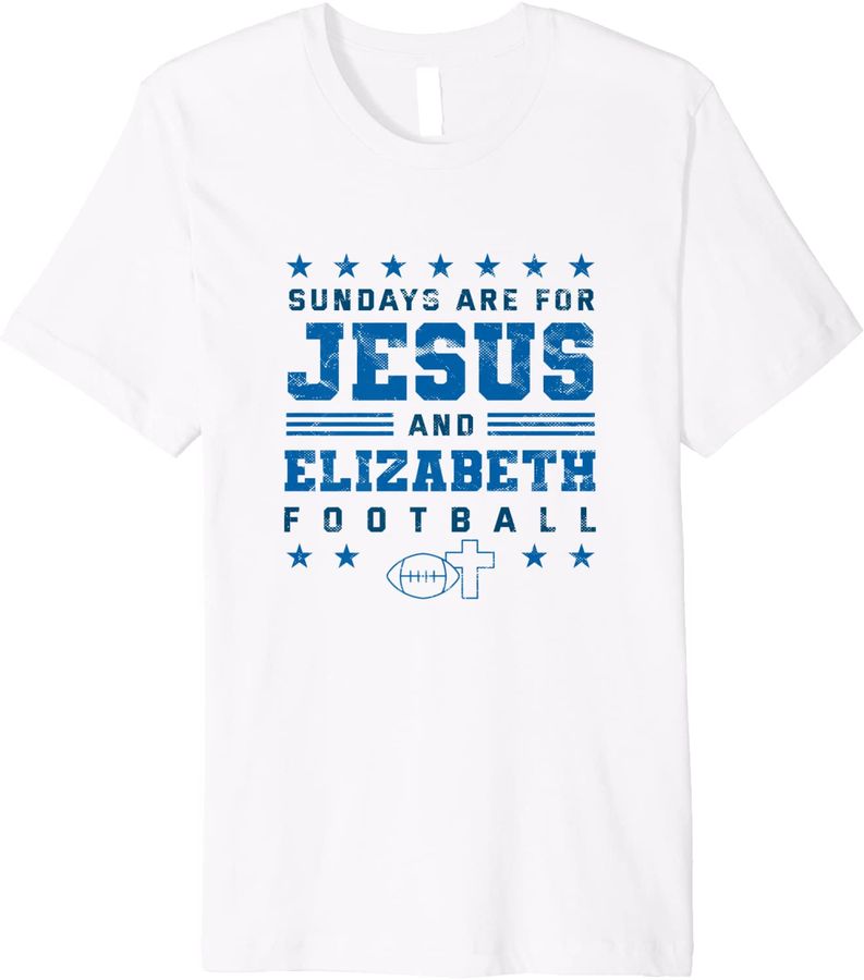 Sundays are for Jesus and Elizabeth Football New Jersey Premium_1
