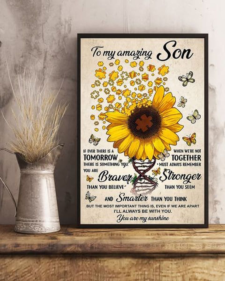 Sunflower, To My Amazing Son, If Ever There Is A Tomorrow, There Is Something You Must remember Poster