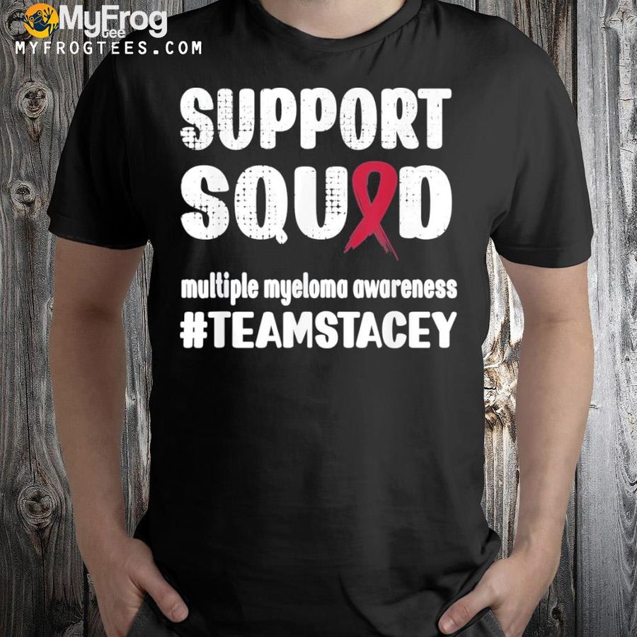 Support squad multiple myeloma warrior shirt