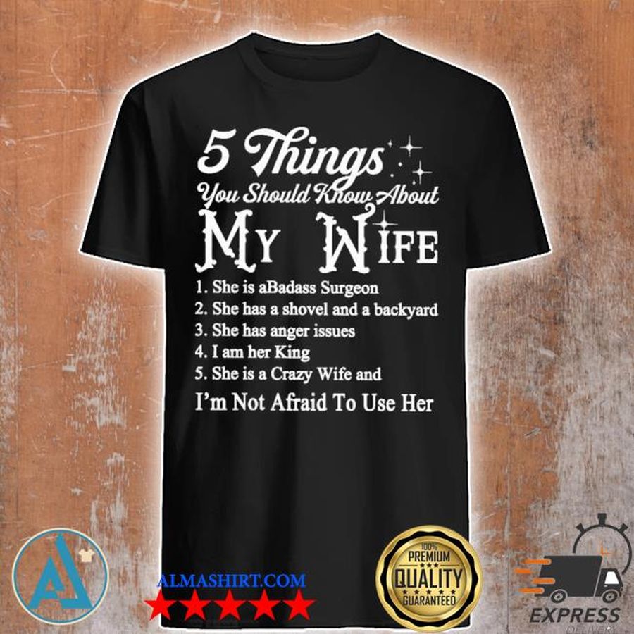 Surgeon my wife gift for your husband shirt
