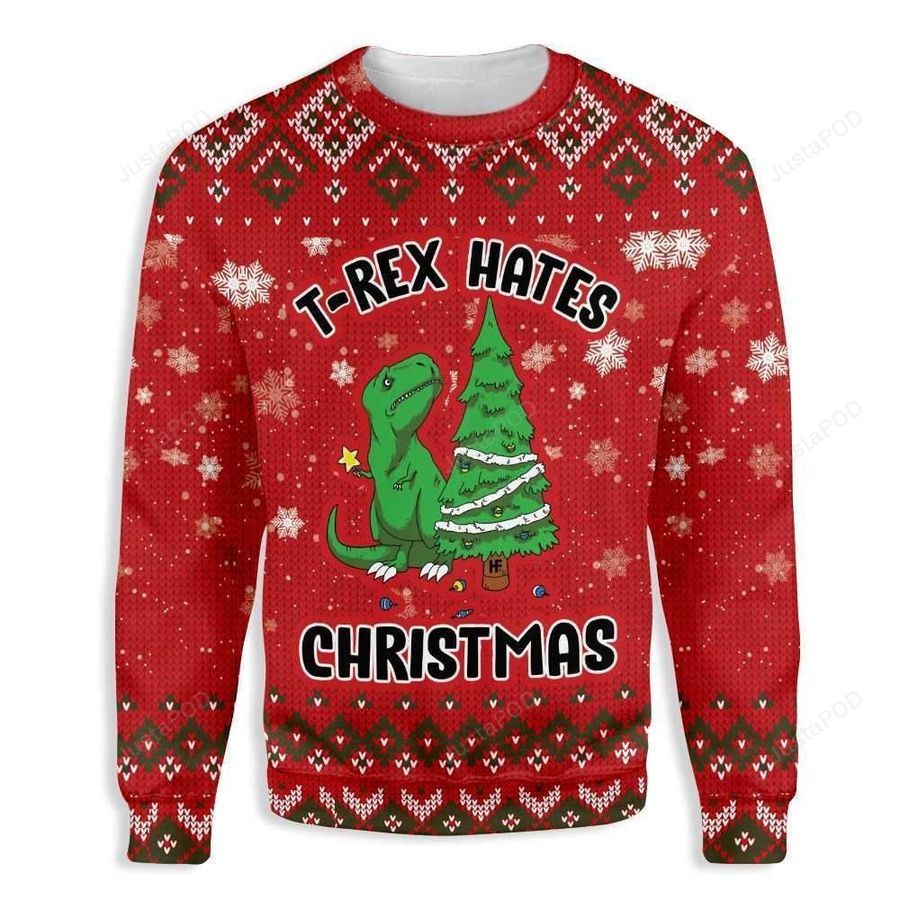 T-Rex Hates Christmas Ugly Christmas Sweater All Over Print Sweatshirt