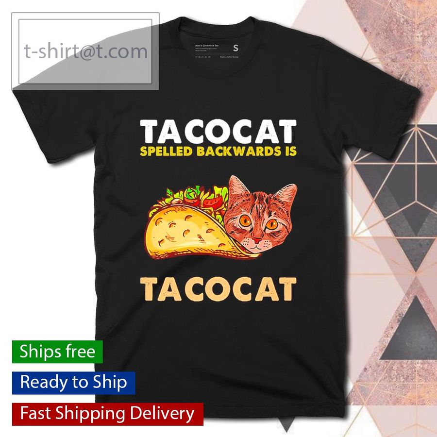 Tacocat Spelled Backward is Breakfast Taco shirt