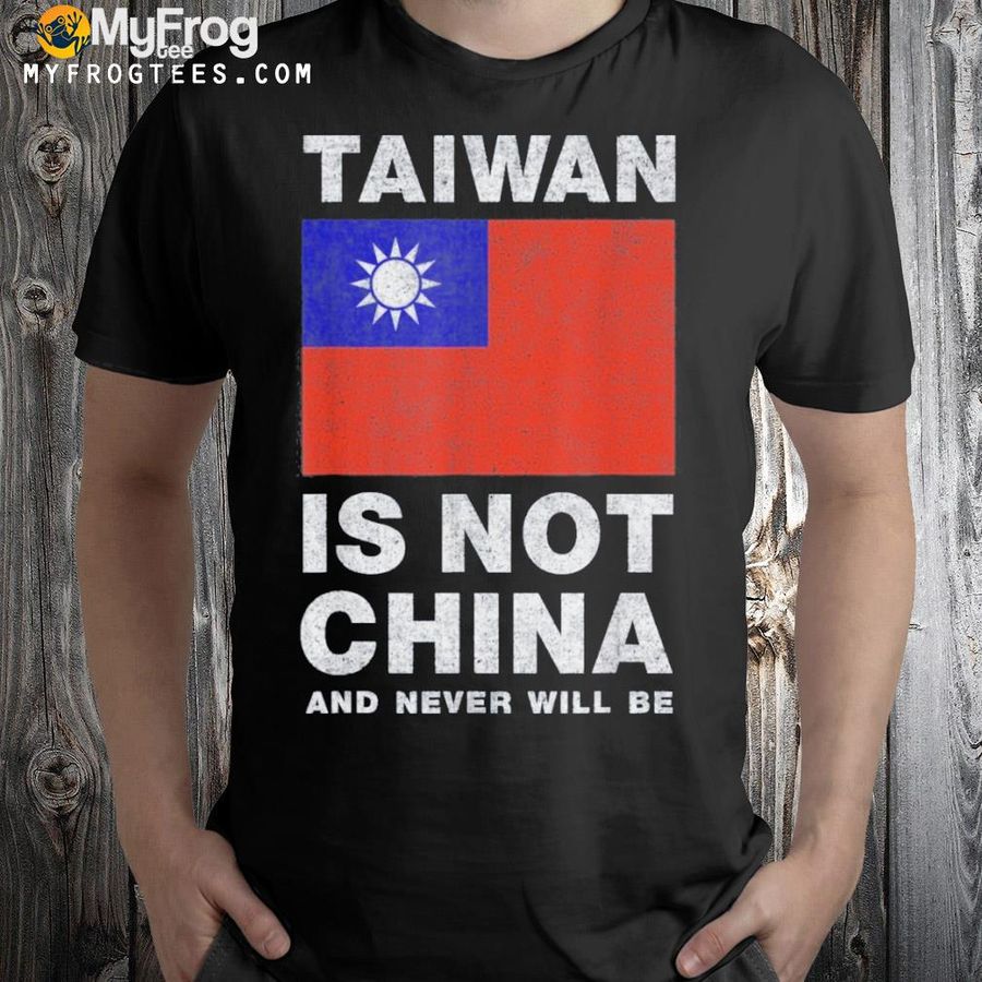 Taiwan isn't China antI xI jinping chinese communist party shirt