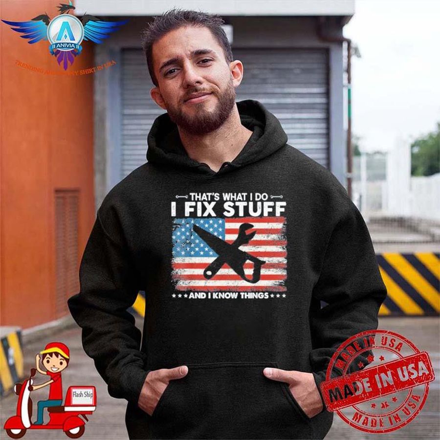 That's what I do I fix stuff and I know things vintage flag USA shirt