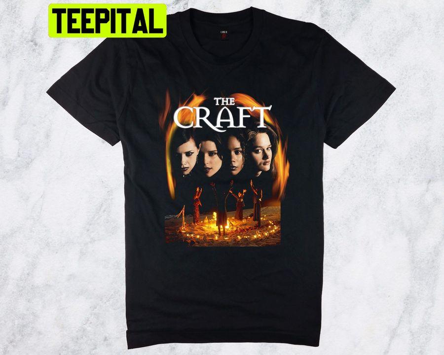 The Craft Teen Witches Movie Trending Unisex Shirt