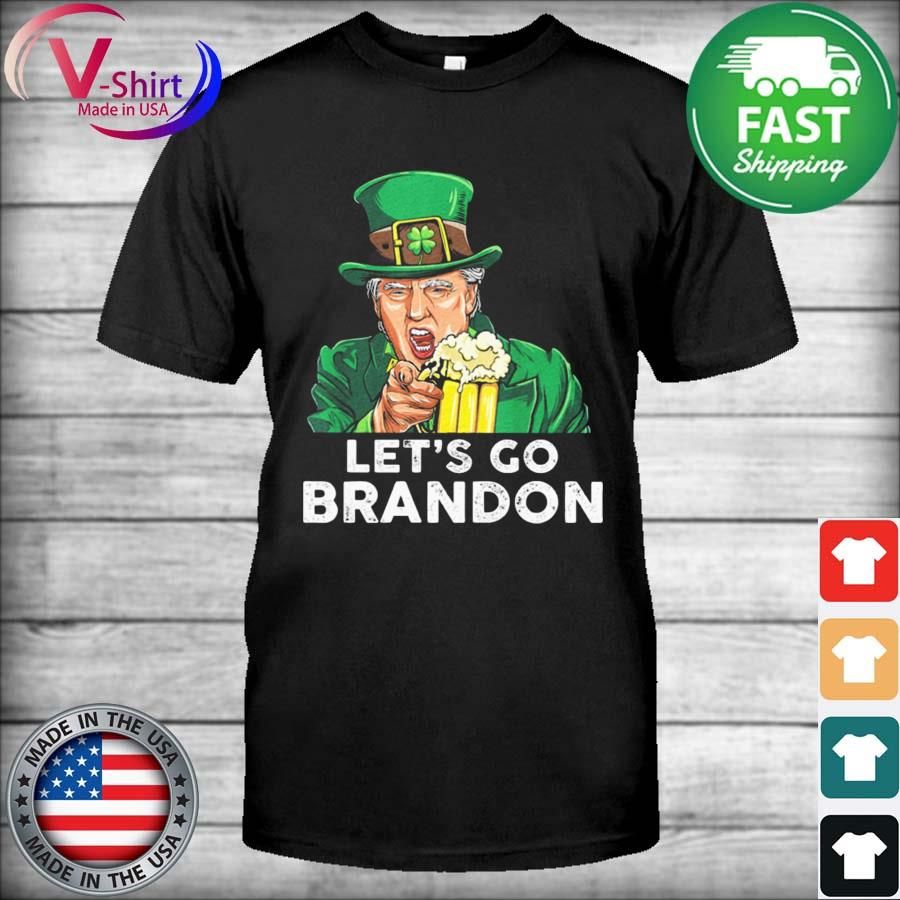 The Donald Trump Uncle Sam St Patrick's Day Let's Go Brandon Shirt