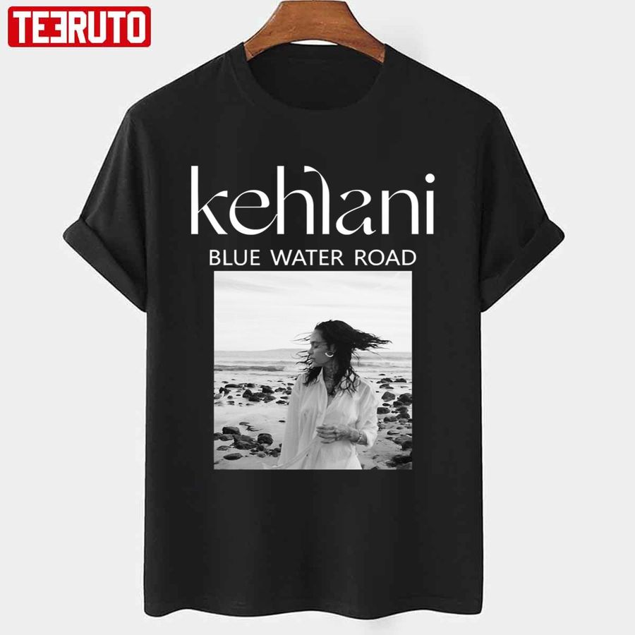 The Great Retro Kehlani Blue Water Road Design Unisex T-shirt