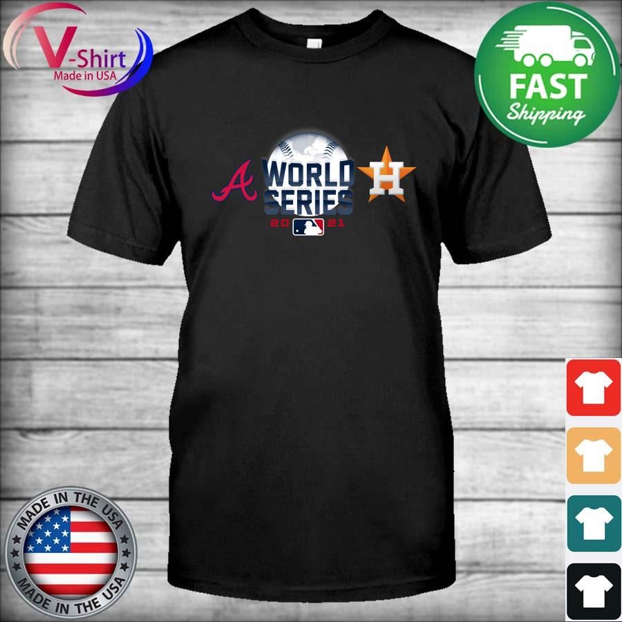 The Houston Astros Vs Atlanta Braves World Series 2021 Shirt
