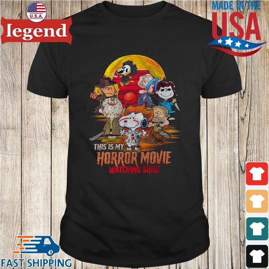 The Peanuts Characters this is my Horror Movie watching shirt Halloween shirt