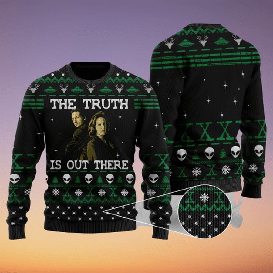 The truth is out there ugly sweater Ugly Sweater Christmas