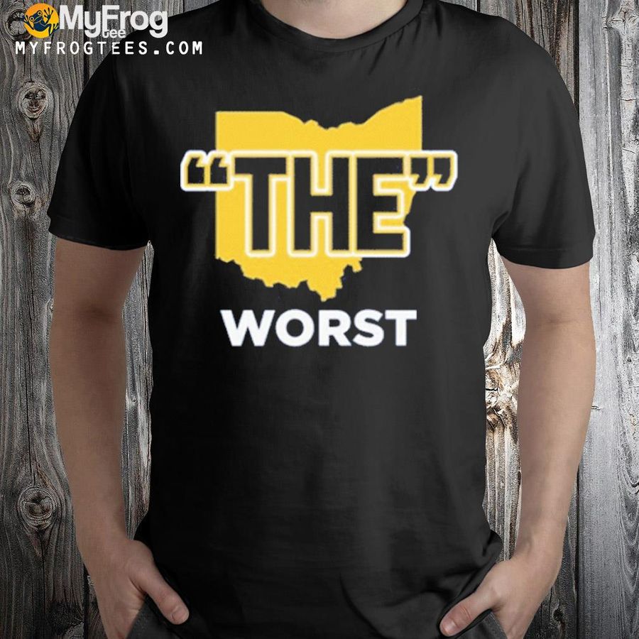 The worst antiOhio state for Michigan college Football shirt