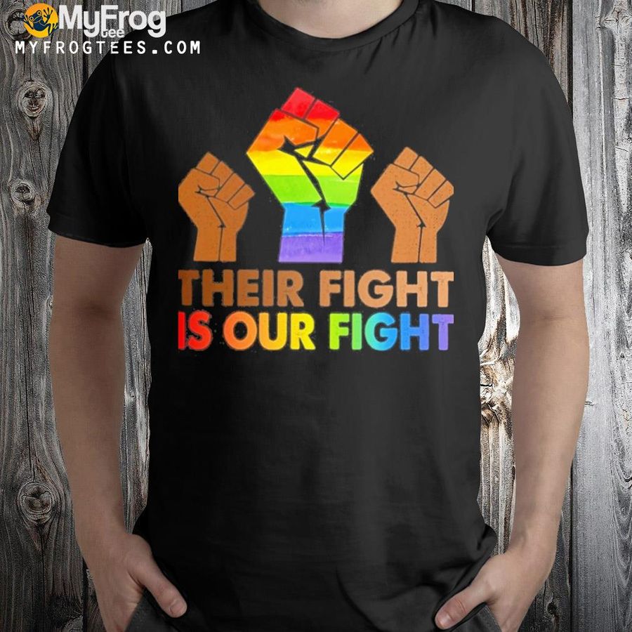 Their fight is our fight shirt