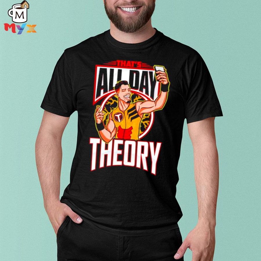 Theory selfie that's all day shirt