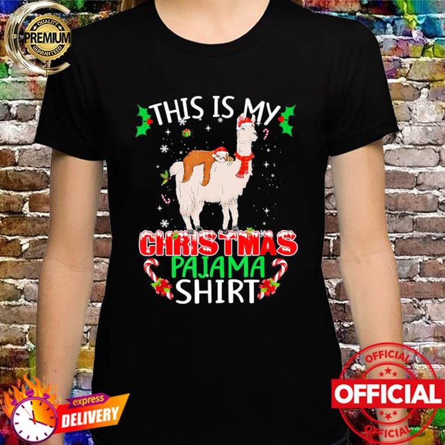 This Is My Christmas 2021 Pajama Santa Sloth Riding Llama Shirt