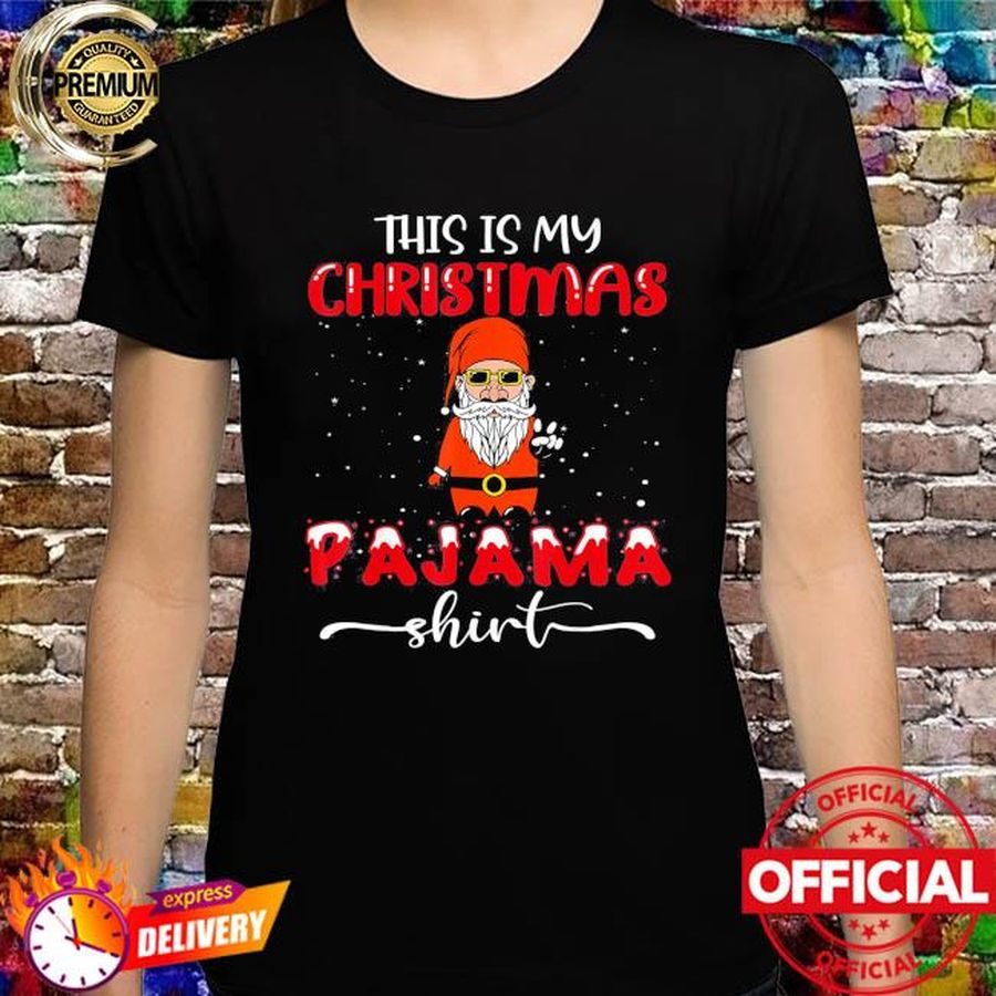 This is My Christmas Pagama Santa Peace Hand Sign Cool Shirt