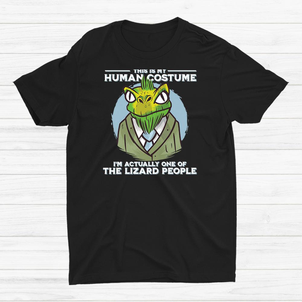 This Is My Human Costume Conspiracy Lizard People Shirt
