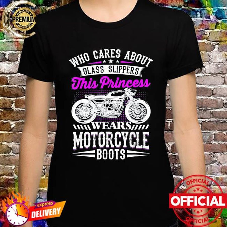 This princess wears motorcycle boots not glass slipper shirt