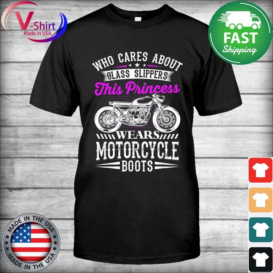 This Princess Wears Motorcycle Boots Not Glass Slipper T-Shirt