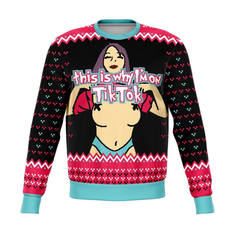 Tiktok Reason Ugly Christmas Sweater, Ugly Sweater, Christmas Sweaters, Hoodie, Sweater