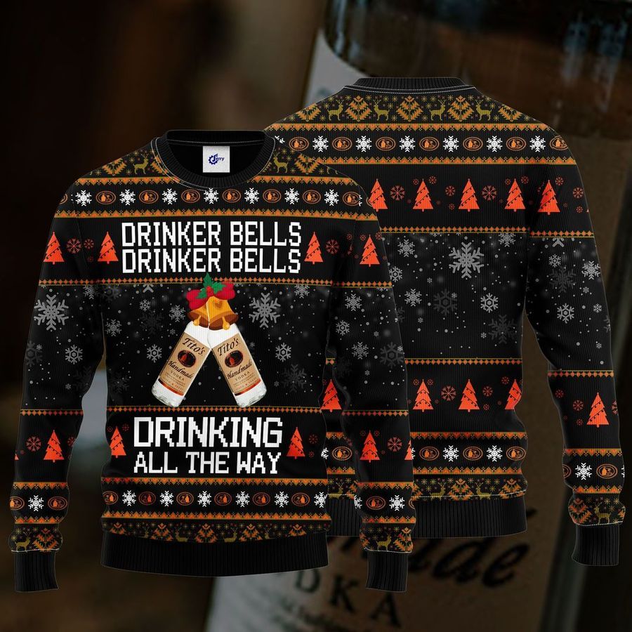 Tito’s Drinker Bells Drinker Bells Drinking All The Way Christmas Sweater