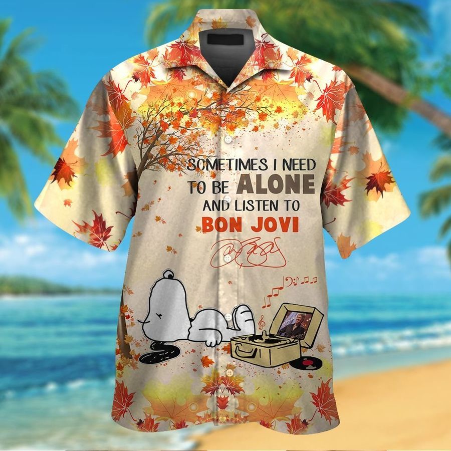 To Be Alone And Listen To Bon Jovi Short Sleeve Button Up Tropical Aloha Hawaiian Shirts For Men Women