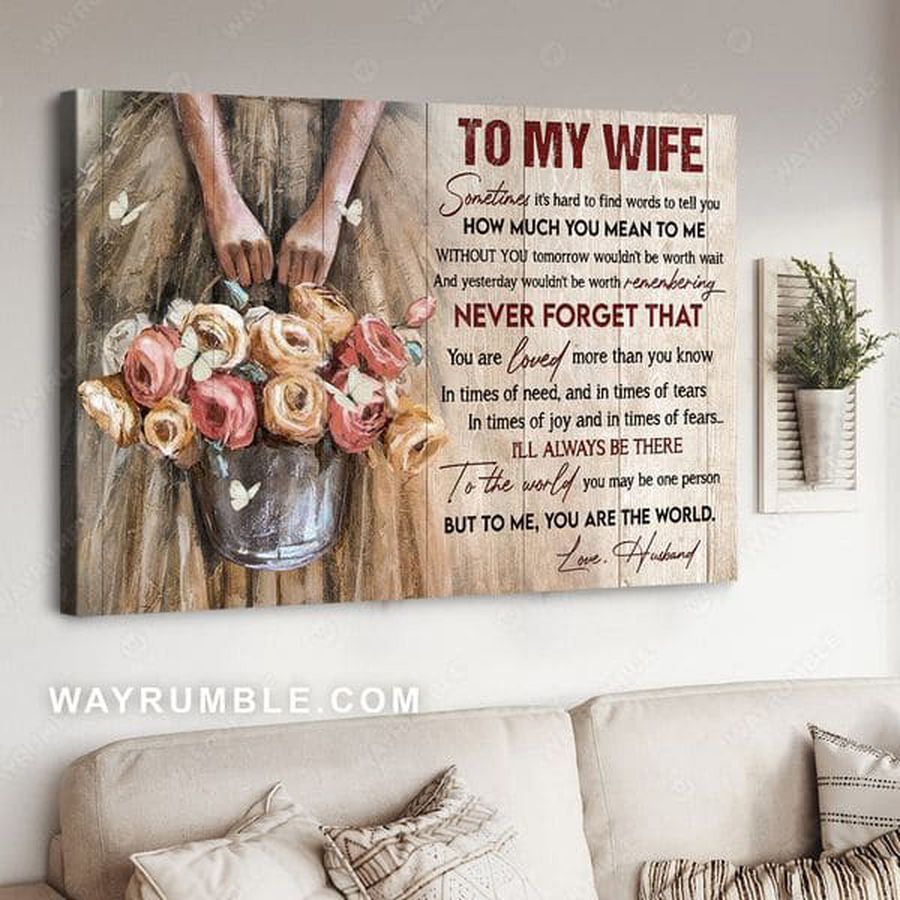 To My Wife, Sometime It's To Hard To Find Words To Tell You How Much You Mean To Me Without You Tomorrow, Gift For Wife Poster