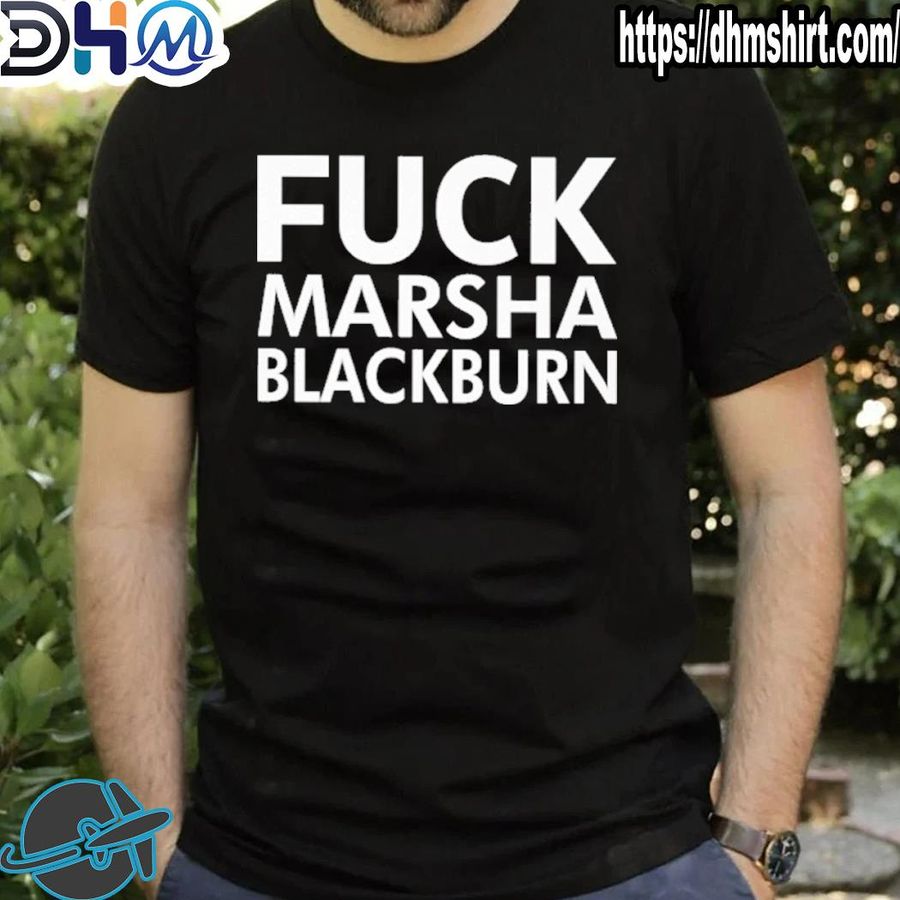 Top fuck marsha blackburn shirt