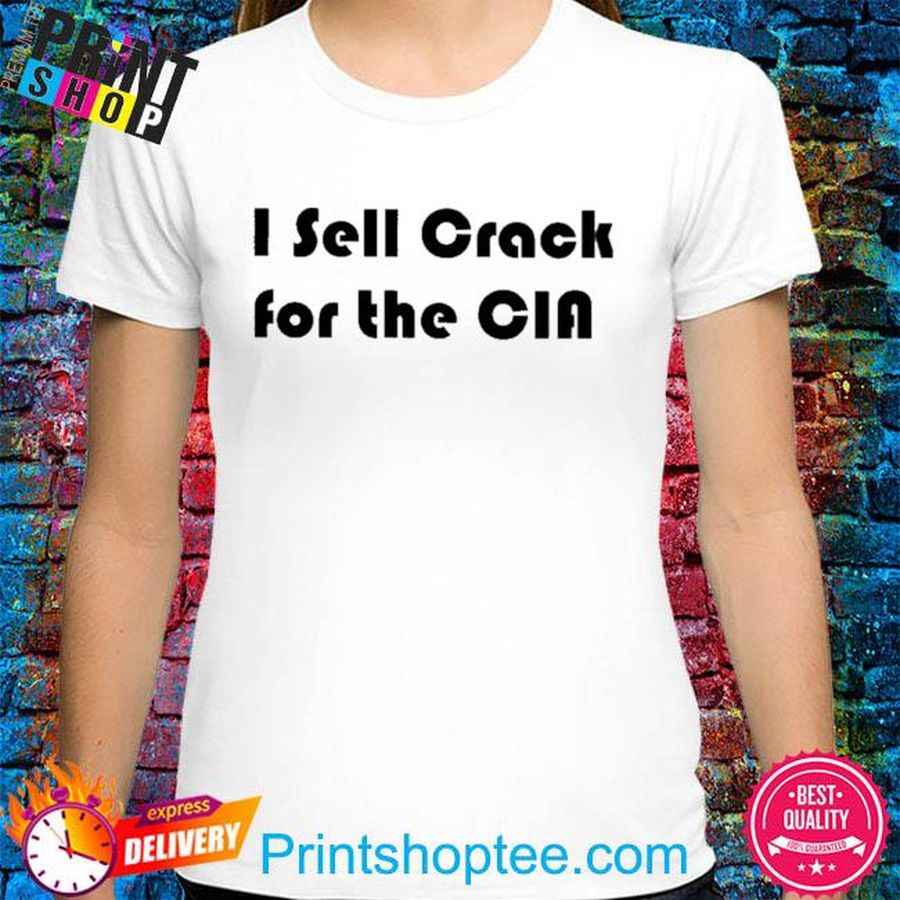 Tori I sell crack for the cia shirt