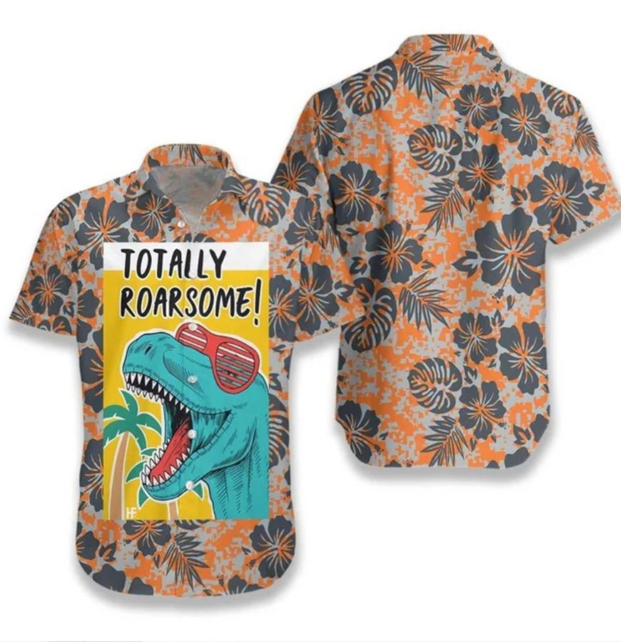 Totally Awesome T-rex Dinosaur Hawaiian Shirt