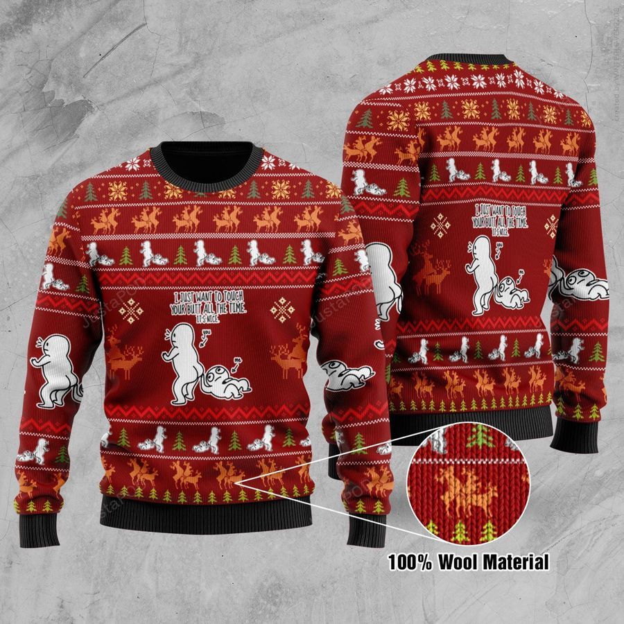 Touch Your Butt Ugly Christmas Sweater All Over Print Sweatshirt