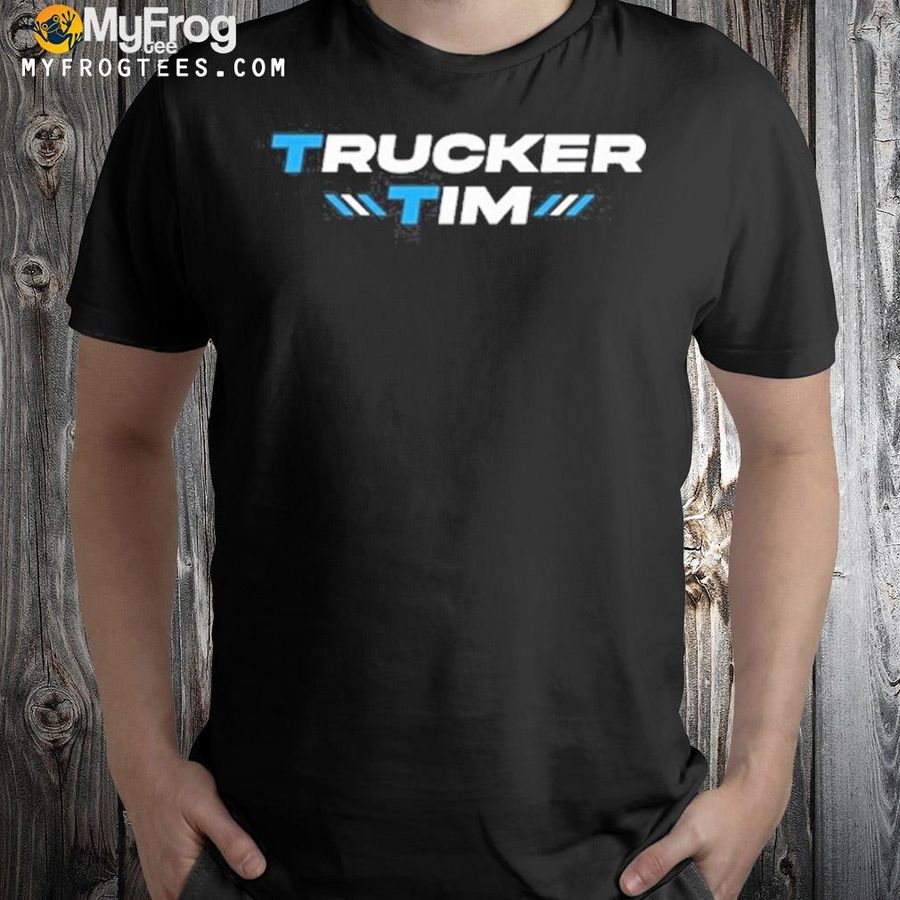 Trucker tim logo shirt