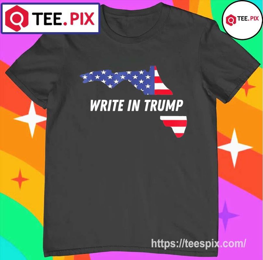 Trump 2022 Write in Trump Florida Governor FLORIDA election T-Shirt