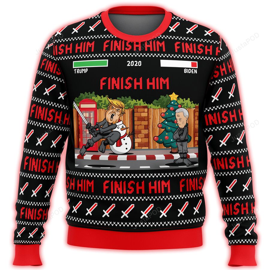 Trump Finish Him Premium Ugly Sweater, Ugly Sweater, Christmas Sweaters, Hoodie, Sweater