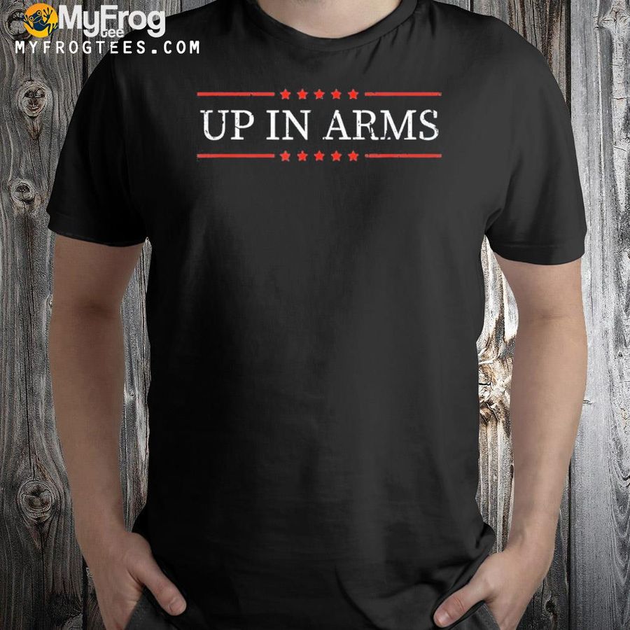 Up in arms us flag shirt