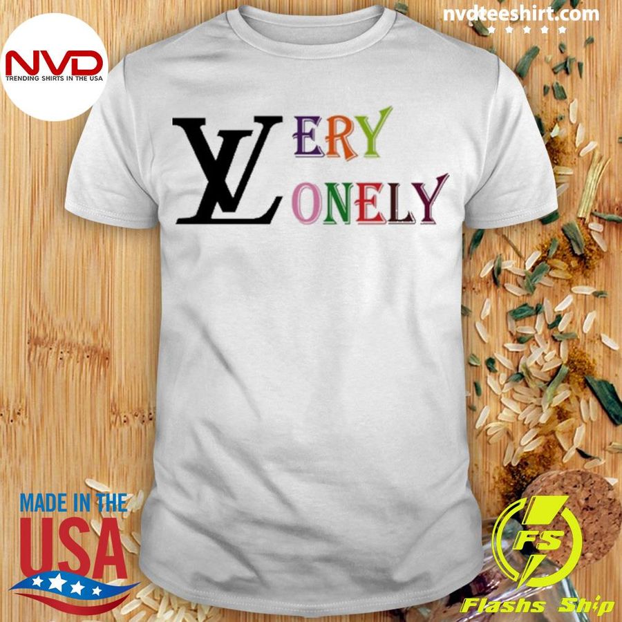 Very Lonely Shirt