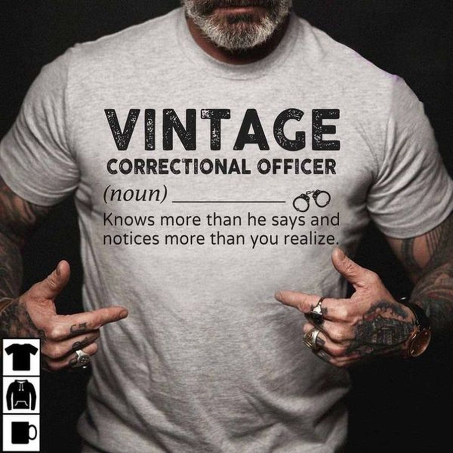 vintage correctional officer knows more than he says and notices more than you realize