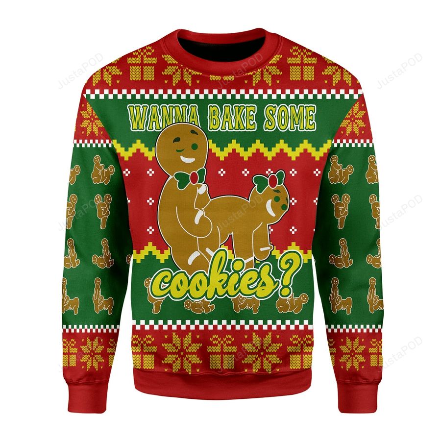 Wanna Bake Some Cookies Ugly Christmas Sweater, All Over Print Sweatshirt, Ugly Sweater, Christmas Sweaters, Hoodie, Sweater