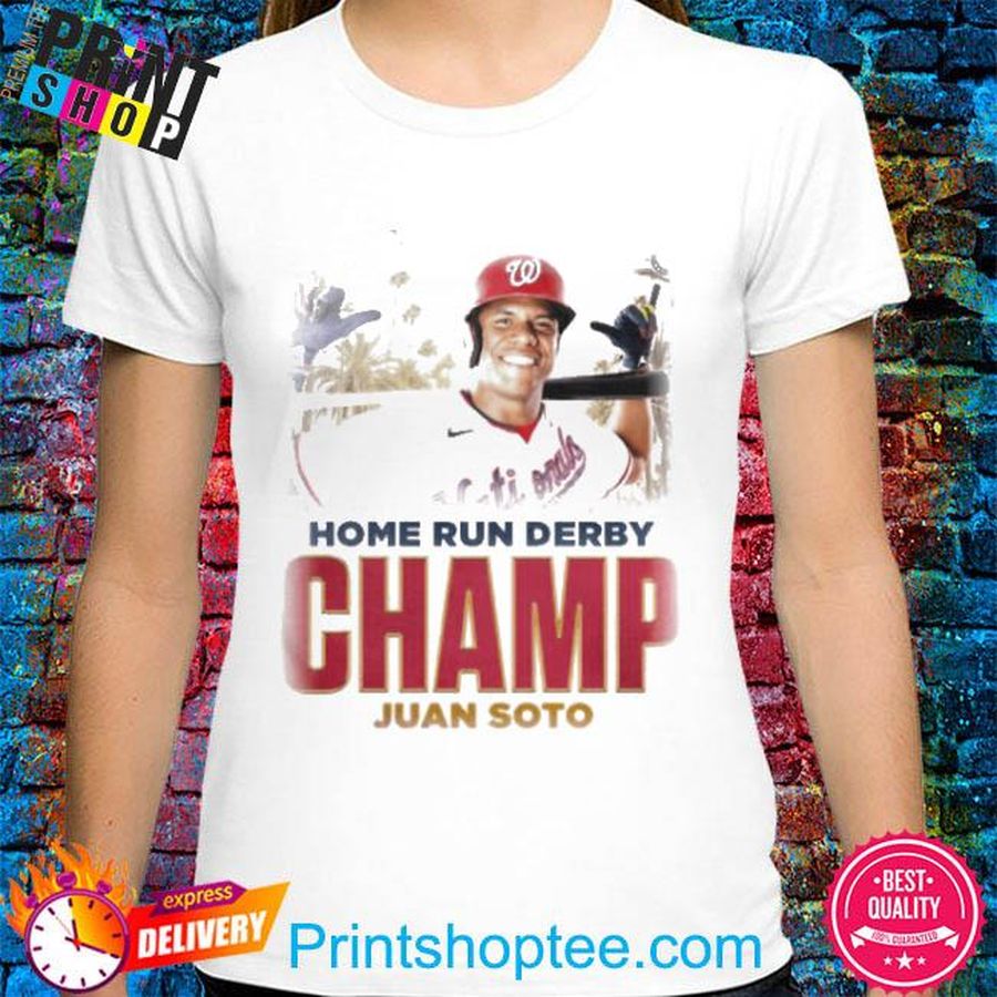 Washington nationals juan soto is your 2022 home run derby champion shirt
