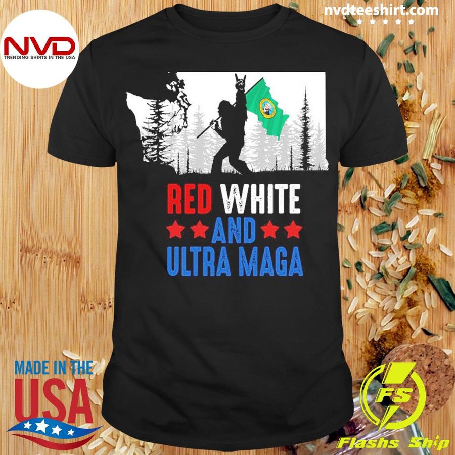 Washington State America Bigfoot Red White And Ultra Maga Shirt