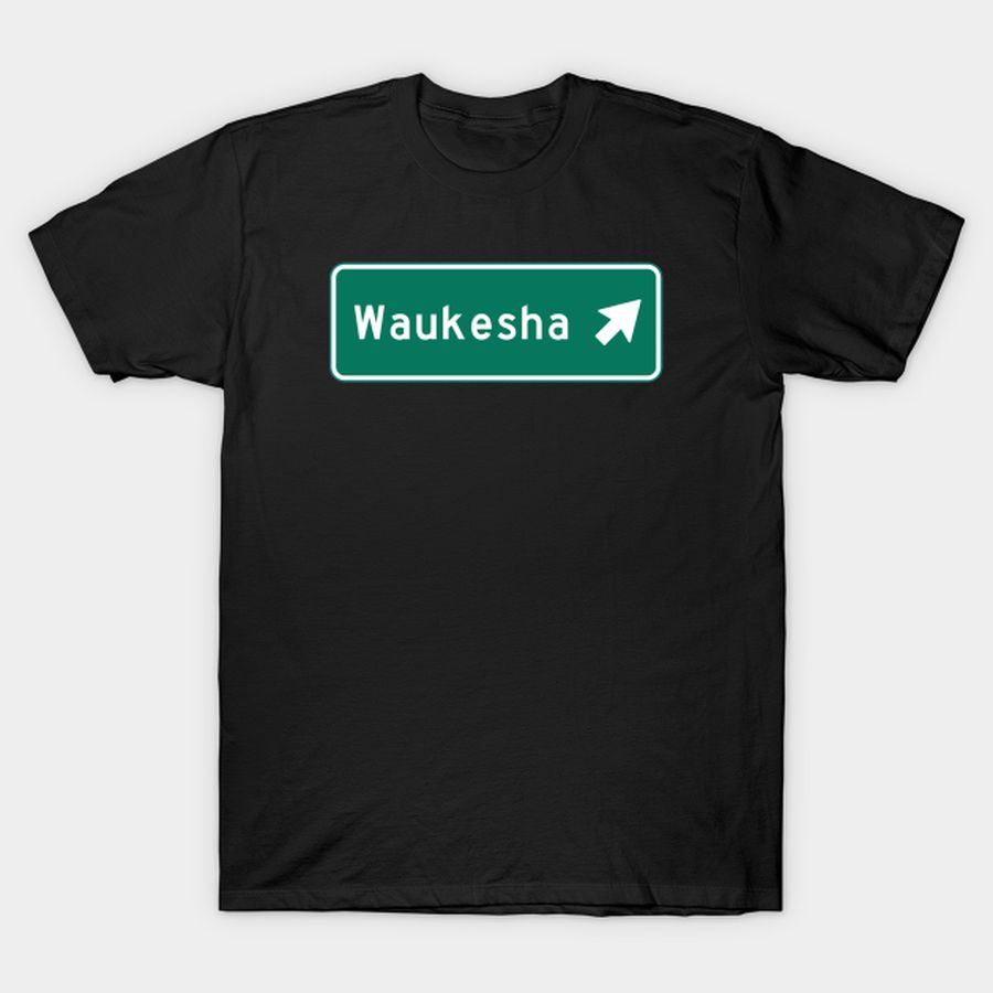 Waukesha T-shirt, Hoodie, SweatShirt, Long Sleeve