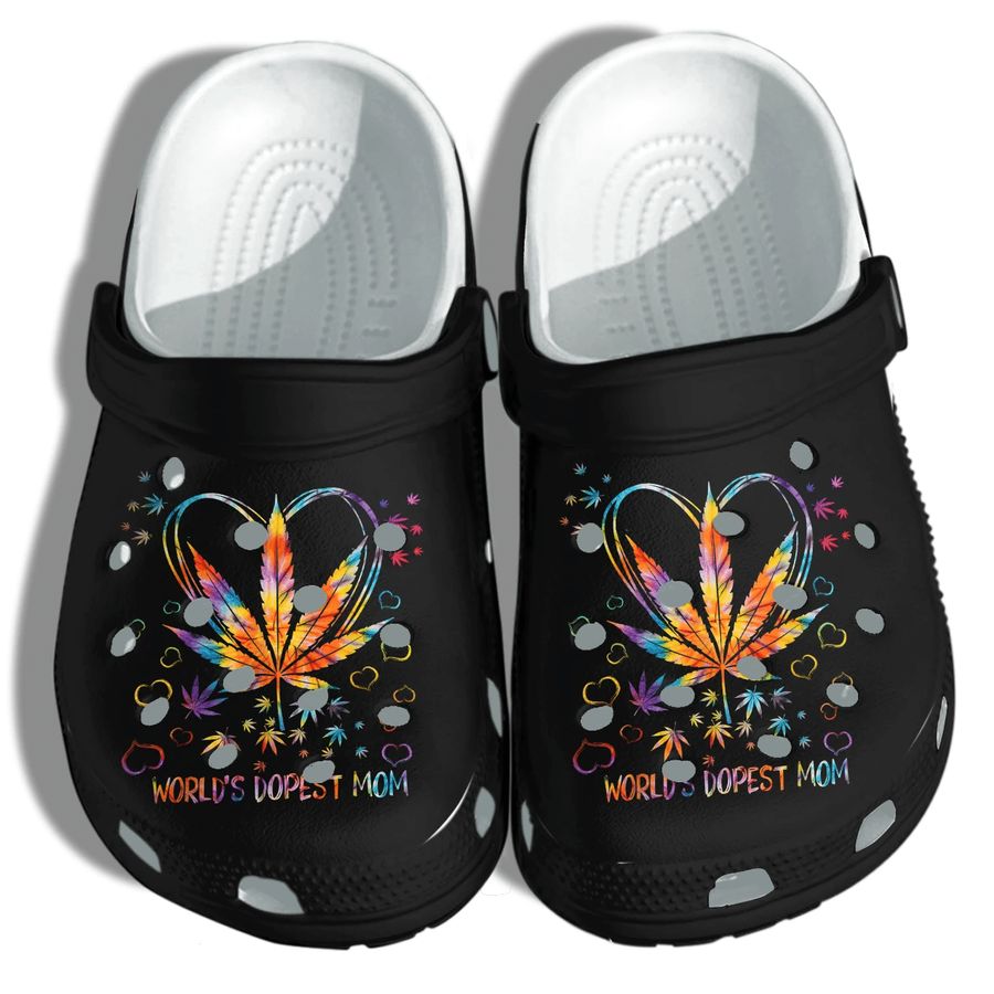 Woman World'S Dopest Mom But Have Big Love Shoes Crocs Clog Birthday Gift For Mom Grandma