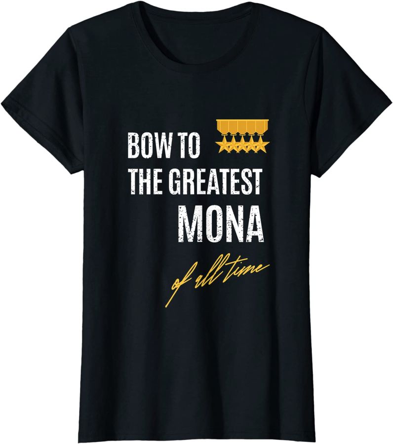 Womens Bow To The Greatest Mona Of All Time First Given Name