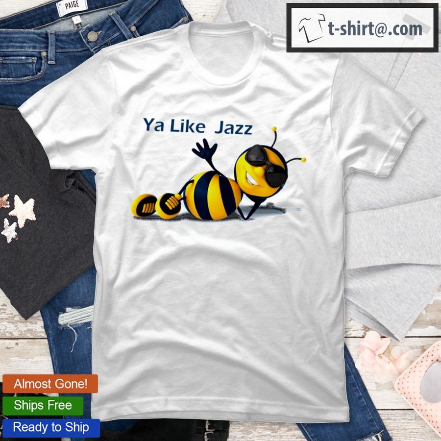 Ya Like Jazz Bee Movie Cartoon T-Shirt
