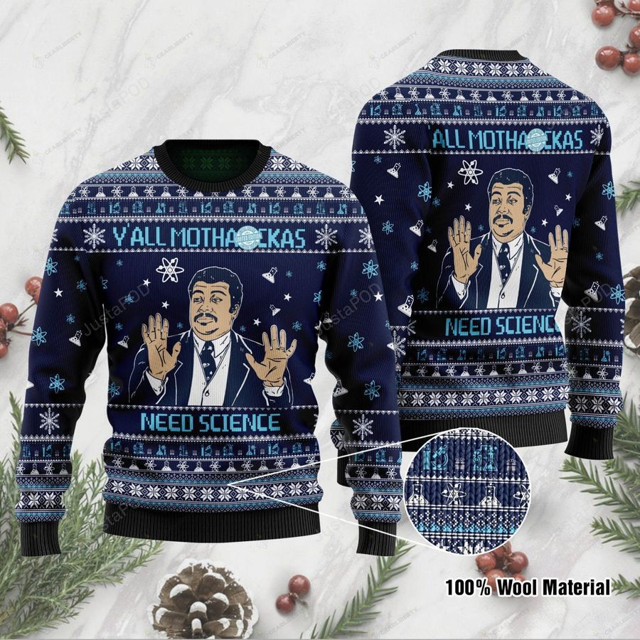 Yall Mothackas Need Science Ugly Sweater Ugly Sweater Christmas Sweaters
