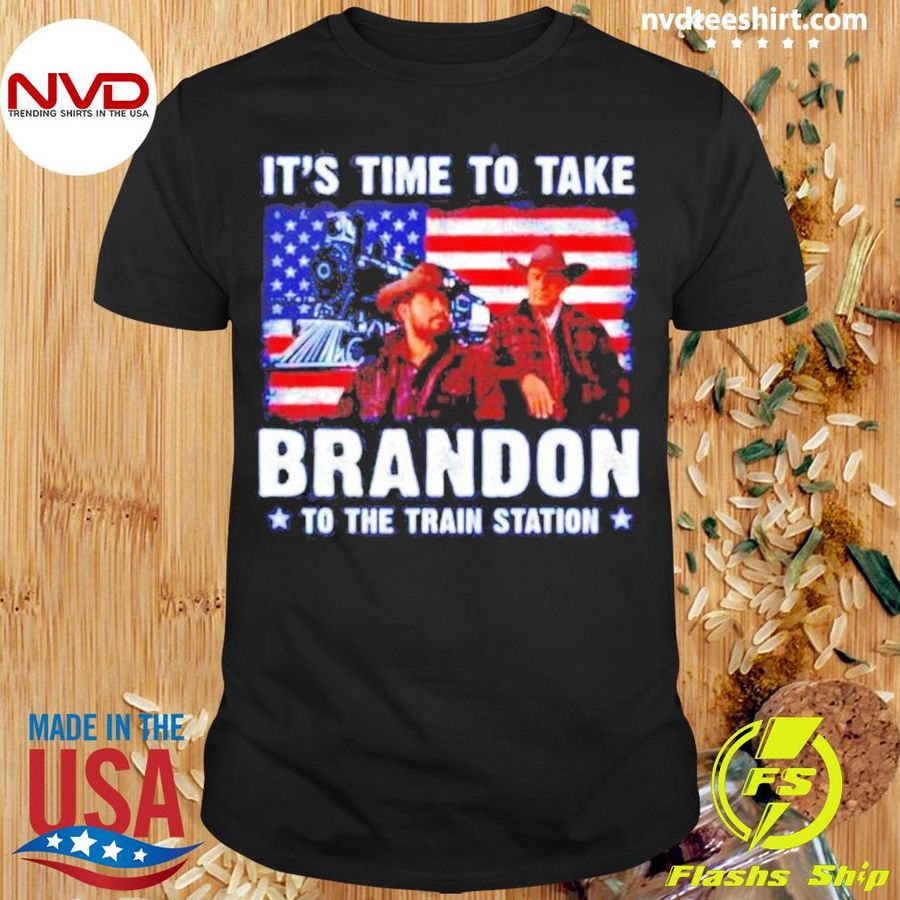 Yellowstone It’s Time To Take Brandon To The Train Station Shirt
