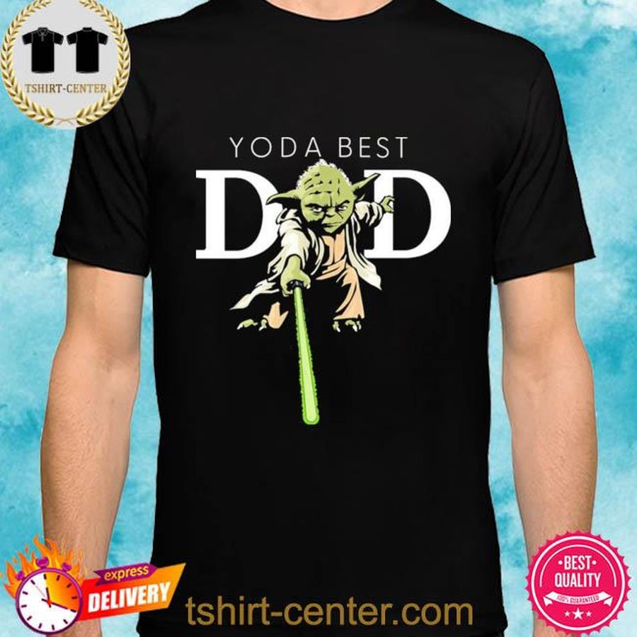 Yoda lightsaber best dad ever shirt