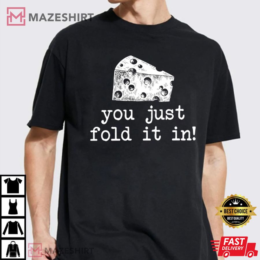 You Just Fold It In Vintage T-Shirt